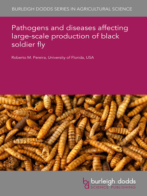 cover image of Pathogens and diseases affecting large-scale production of black soldier fly